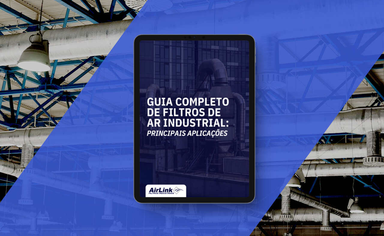 Guia completo de filtros de ar industrial: transforme a qualidade do ar em sua indústria